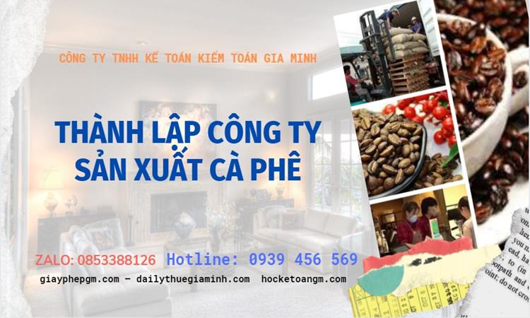 Trình tự thành lập công ty sản xuất cà phê tại Thành Phố Hải Phòng