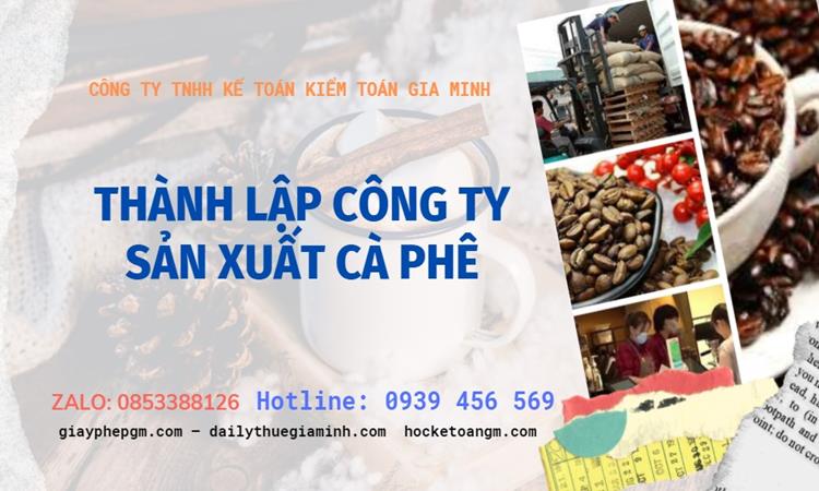 Trình tự thành lập công ty sản xuất cà phê tại Thị xã Duy Tiên