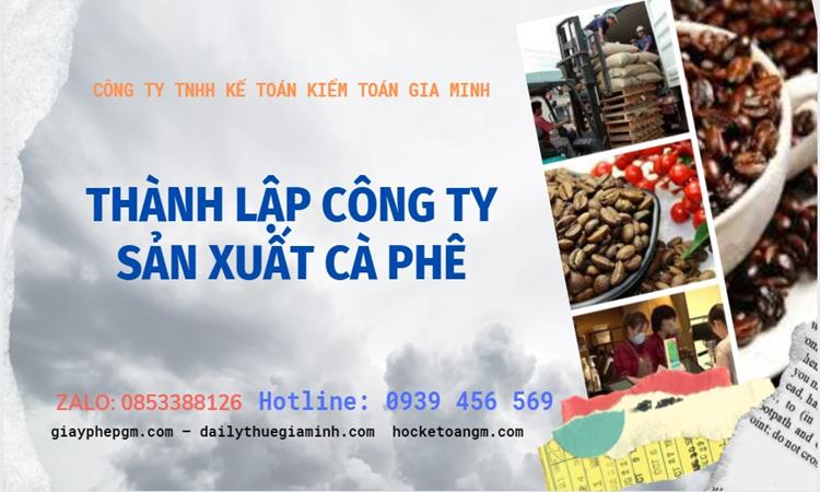 Trình tự thành lập công ty sản xuất cà phê tại Thừa Thiên Huế