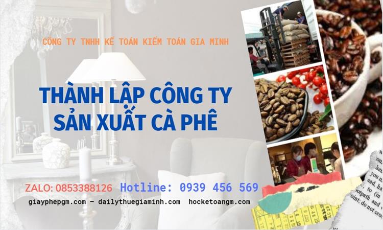 Trình tự thành lập công ty sản xuất cà phê tại Quận Hải Châu
