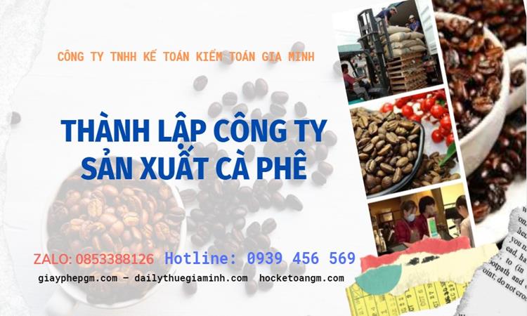 Trình tự thành lập công ty sản xuất cà phê tại TP Hưng Yên