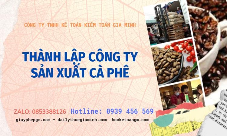 THÀNH LẬP CÔNG TY SẢN XUẤT CÀ PHÊ TẠI VĨNH PHÚC 4 Trình tự thành lập công ty sản xuất cà phê tại Vĩnh Phúc