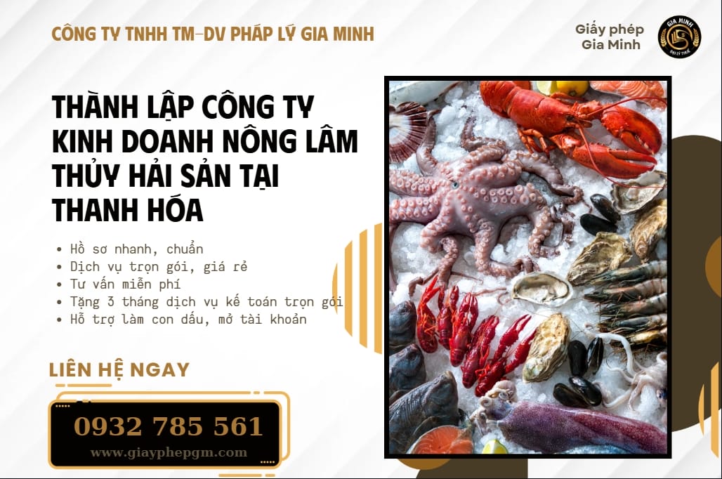 Hướng dẫn thành lập công ty kinh doanh nông lâm thủy hải sản tại Thanh Hóa
