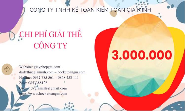 Bảng giá giải thể công ty tại Đồng Nai