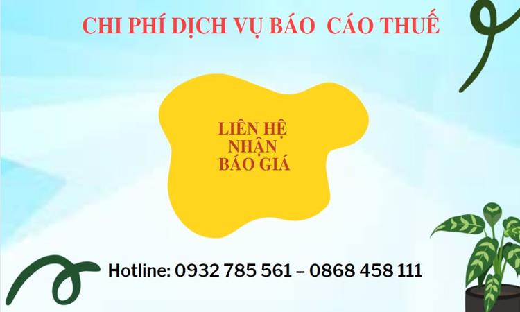 NHẬN LÀM BÁO CÁO THUẾ GIÁ RẺ TẠI HUYỆN BA VÌ 5 Bảng giá làm báo cáo thuế giá rẻ tại Huyện Ba Vì