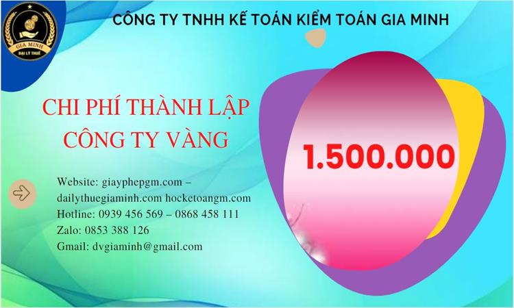 Bảng giá thành lập công ty vàng bạc tại Huyện Kim Động 