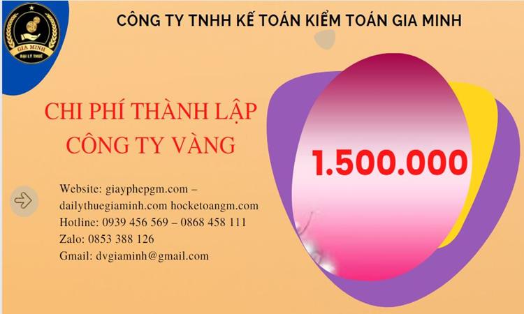 Bảng giá thành lập công ty vàng bạc tại Quận 11 