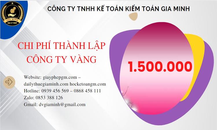 THỦ TỤC THÀNH LẬP CÔNG TY VÀNG BẠC TẠI QUẬN CẦU GIẤY 5 Bảng giá thành lập công ty vàng bạc tại Quận Cầu Giấy