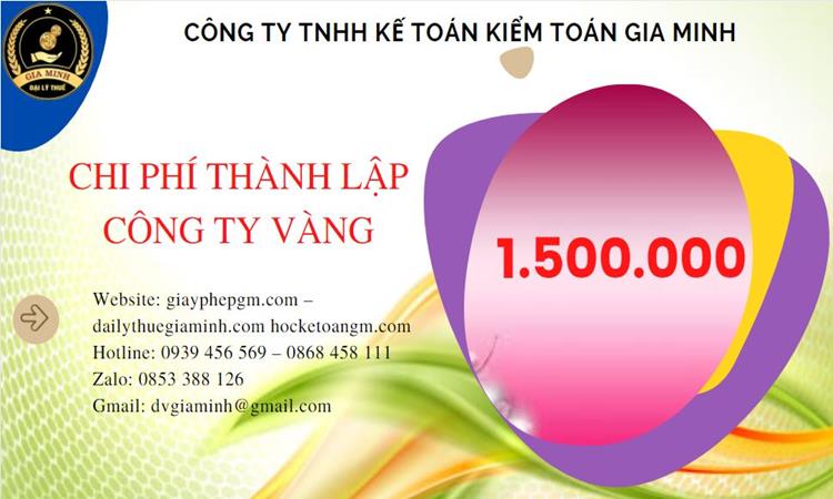 Bảng giá thành lập công ty vàng bạc tại TP Hồ Chí Minh 