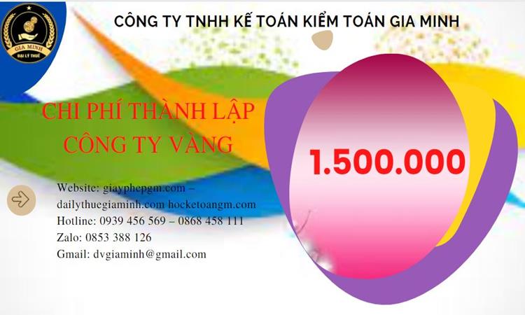Bảng giá thành lập công ty vàng bạc tại TP Hưng Yên 