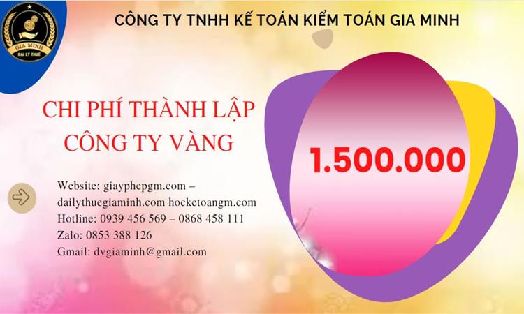 THỦ TỤC THÀNH LẬP CÔNG TY VÀNG BẠC TẠI VĨNH PHÚC 5 Bảng giá thành lập công ty vàng bạc tại Vĩnh Phúc