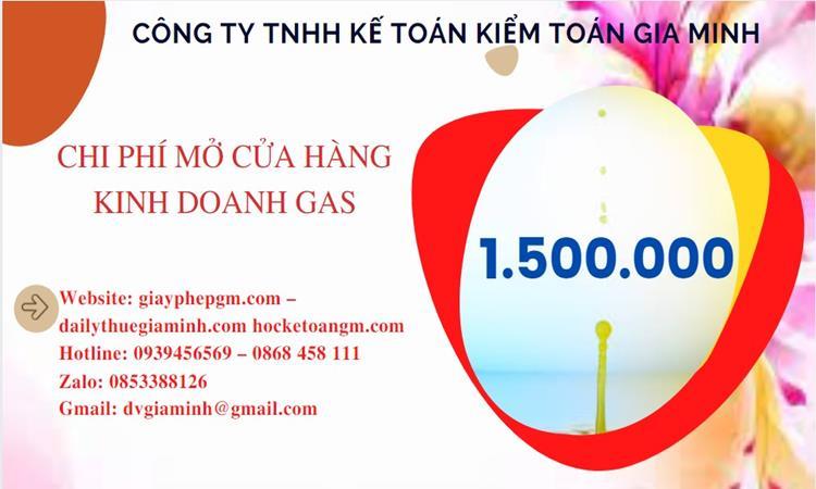 MỞ CỬA HÀNG KINH DOANH GAS TẠI HUYỆN NHÀ BÈ 5 Bảng giá thành lập cửa hàng kinh doanh gas tại Huyện Nhà Bè