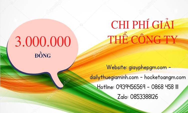 Thủ tục giải thể công ty tại Bắc Giang uy tín đảm bảo 5 Chi phí giải thể công ty tại Bắc Giang uy tín đảm bảo