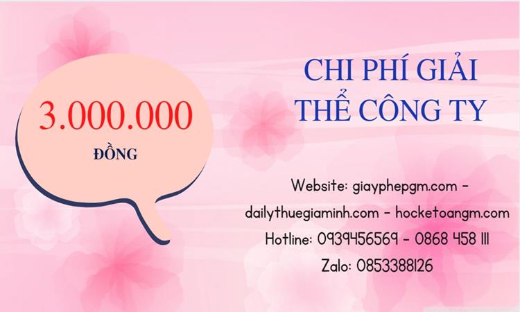 Thủ tục giải thể công ty tại Hà Giang uy tín đảm bảo 5 Chi phí giải thể công ty tại Hà Giang uy tín đảm bảo
