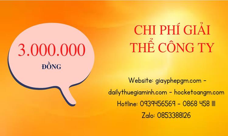 Chi phí giải thể công ty tại Thái Nguyên uy tín đảm bảo