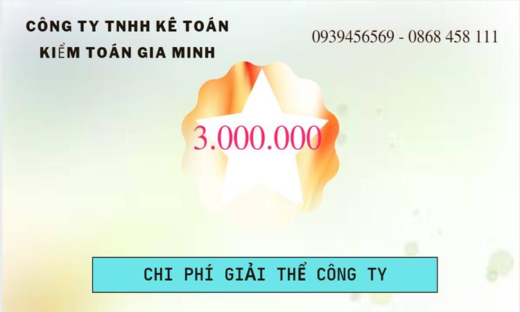 GIẢI THỂ CÔNG TY TẠI TP HÀ NỘI TRỌN GÓI ĐẢM BẢO TỐT NHẤT 5 Chi phí giải thể công ty trọn gói tại TP Hà Nội