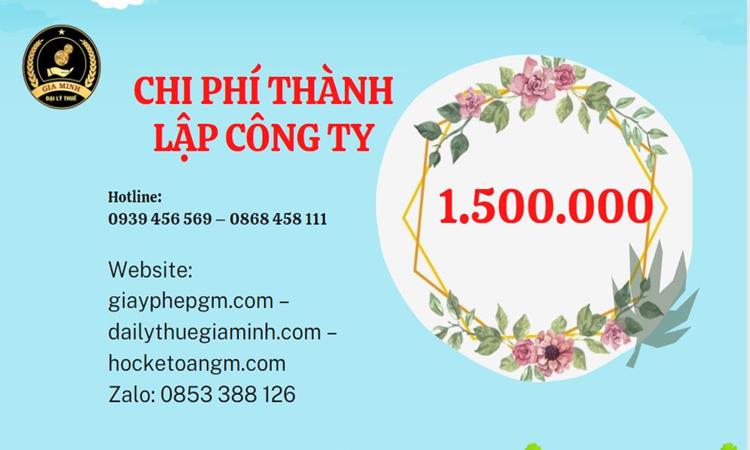 Thành lập công ty trọn gói tại Bắc Kạn – Nhanh, đúng luật, chi phí hợp lý 4 Chi phí thành lập doanh nghiệp Bắc Kạn trọn gói