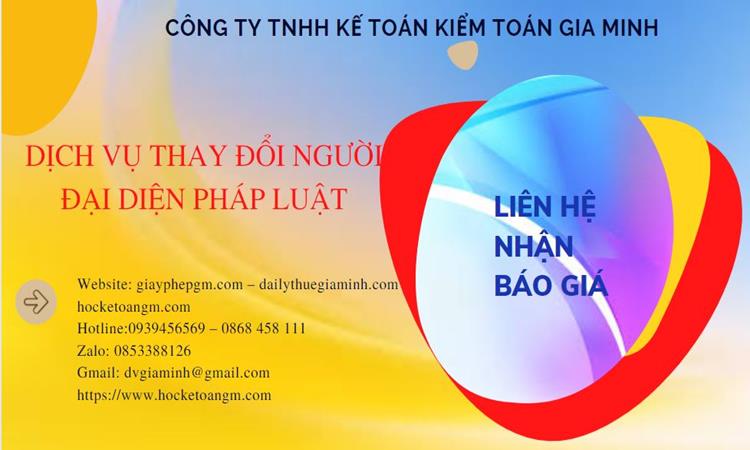 DỊCH VỤ THAY ĐỔI NGƯỜI ĐẠI DIỆN PHÁP LUẬT TẠI HUYỆN CỦ CHI 5 Chi phí dịch vụ thay đổi người đại diện pháp luật tại Huyện Củ Chi