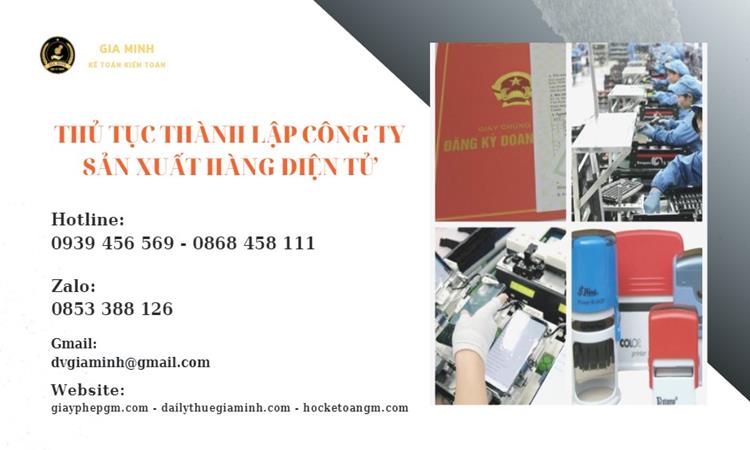 Đăng ký thành lập công ty sản xuất hàng điện tử