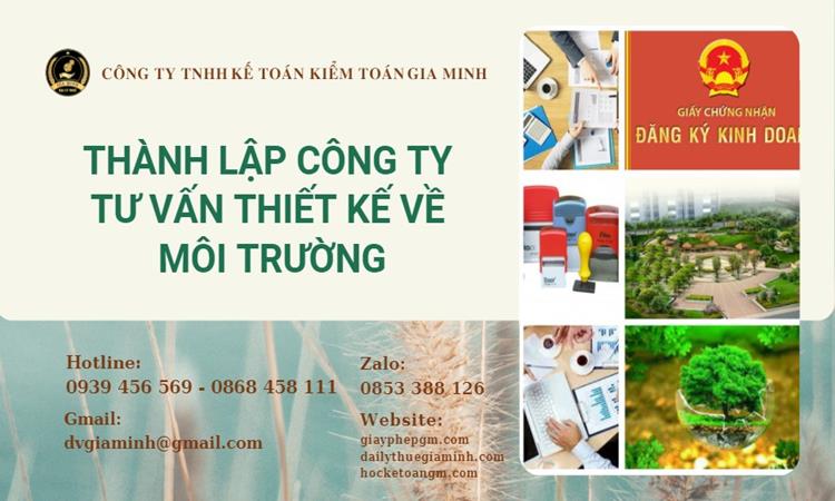 Thành lập công ty tư vấn thiết kế về môi trường 4 Đăng ký Thành lập công ty tư vấn thiết kế về môi trường