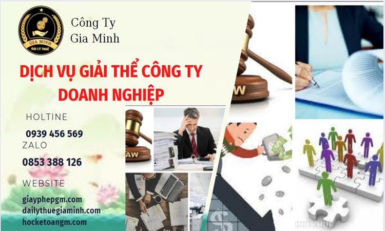 DỊCH VỤ GIẢI THỂ CÔNG TY DOANH NGHIỆP TẠI ĐỒNG NAI 4 Dịch vụ giải thể công ty doanh nghiệp tại Đồng Nai