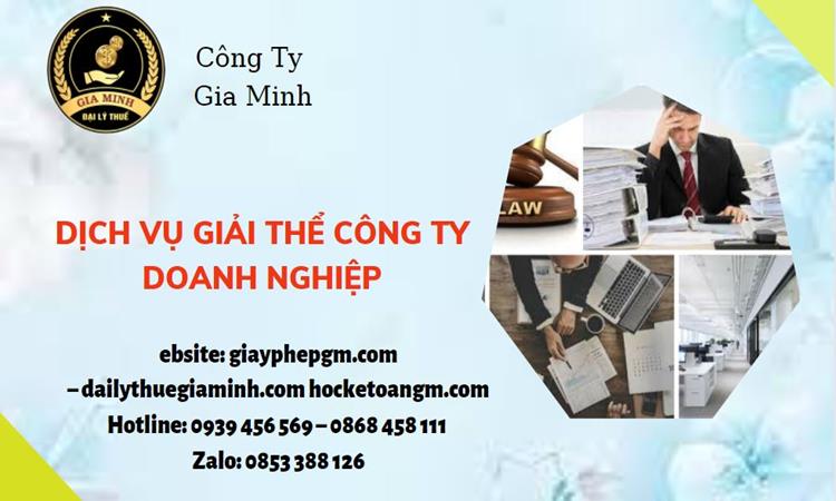 DỊCH VỤ GIẢI THỂ CÔNG TY DOANH NGHIỆP TẠI QUẢNG NAM 4 Dịch vụ giải thể công ty doanh nghiệp tại Quảng Nam