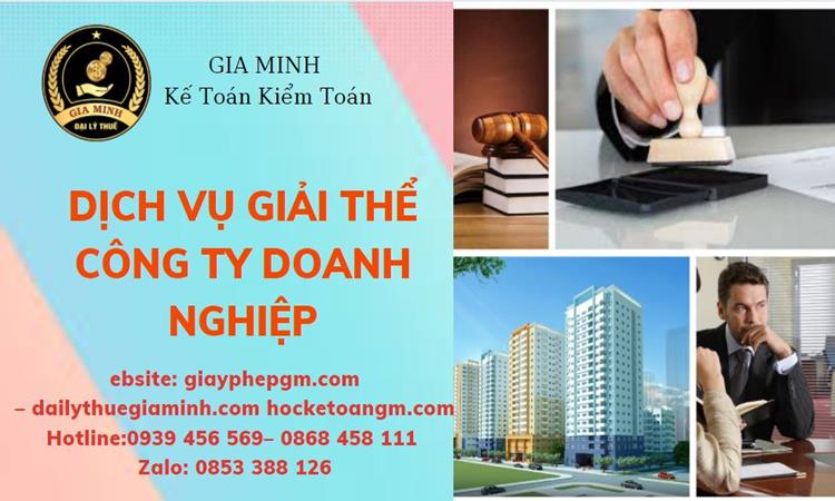 Dịch vụ giải thể công ty, doanh nghiệp tại Thanh Hóa 4 Dịch vụ giải thể công ty doanh nghiệp tại Thanh Hóa