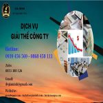 THỦ TỤC GIẢI THỂ CÔNG TY TẠI VŨNG TÀU UY TÍN ĐẢM BẢO 6 Dịch vụ giải thể công ty tại Vũng Tàu uy tín đảm bảo