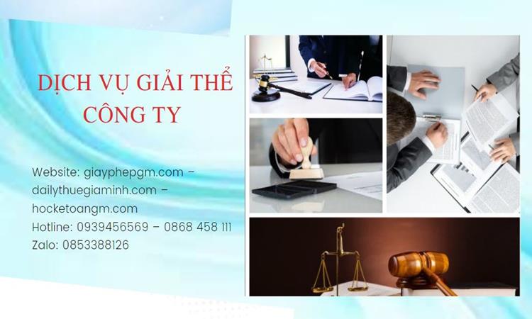 Dịch vụ giải thể công ty tại Bình Phước uy tín và trọn gói