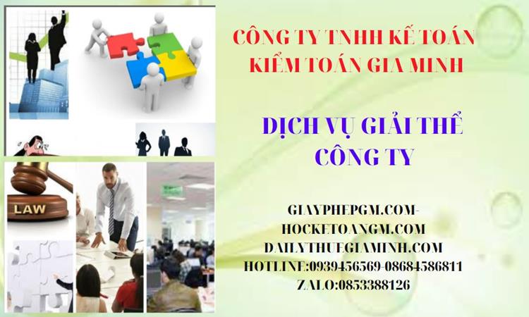 Dịch vụ giải thể công ty tại ninh bình uy tín và trọn gói 5 Dịch vụ giải thể công ty trọn gói nhanh gọn tại Ninh Bình
