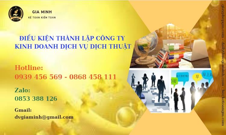 Điều kiện thành lập công ty kinh doanh dịch vụ dịch thuật