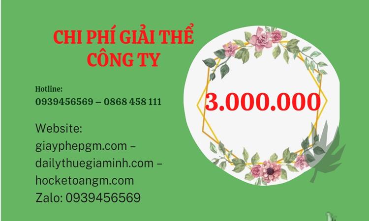  Giải thể công ty cổ phần tại Cà Mau hết bao nhiêu tiền