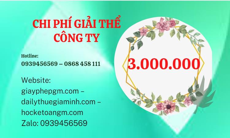  Giải thể công ty cổ phần tại Đồng Nai hết bao nhiêu tiền