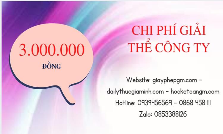  Giải thể công ty cổ phần tại Quận 3 hết bao nhiêu tiền