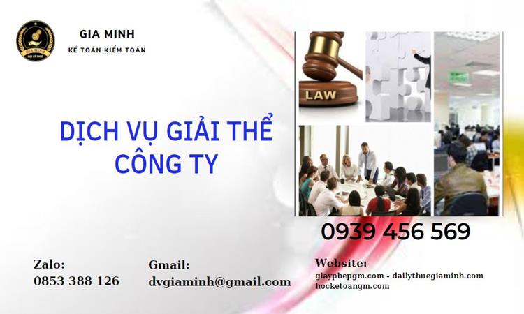 Giải thể công ty tại Lào Cai uy tín đảm bảo