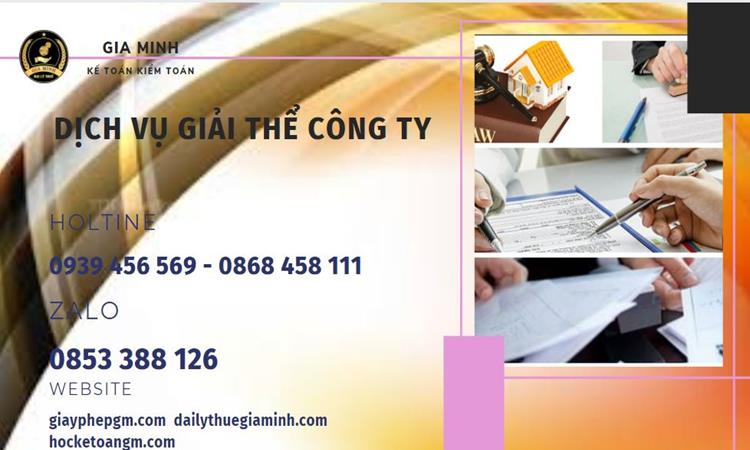 Giải thể công ty tại Thành Phố Hồ Chí Minh uy tín đảm bảo