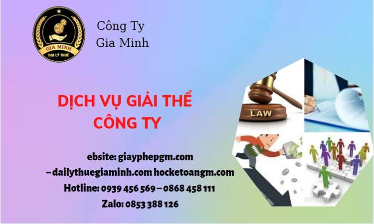 GIẢI THỂ CÔNG TY TẠI THÀNH PHỐ HUẾ TRỌN GÓI ĐẢM BẢO TỐT NHẤT 4 Giải thể công ty trọn gói tại Thành Phố Huế