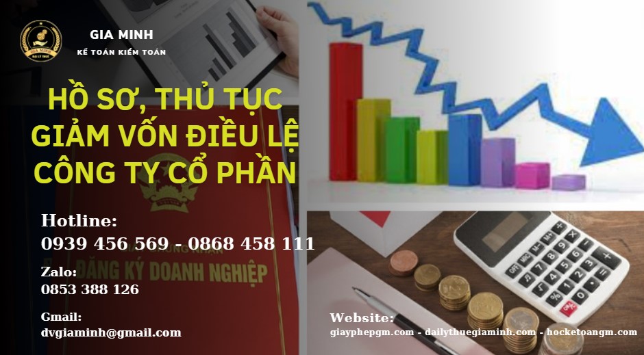 Hồ sơ thủ tục giảm vốn điều lệ công ty cổ phần