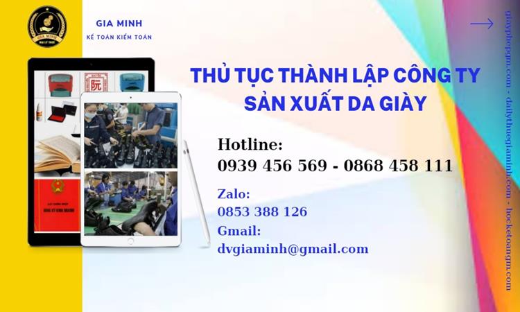 Hướng dẫn thành lập doanh nghiệp sản xuất da giày