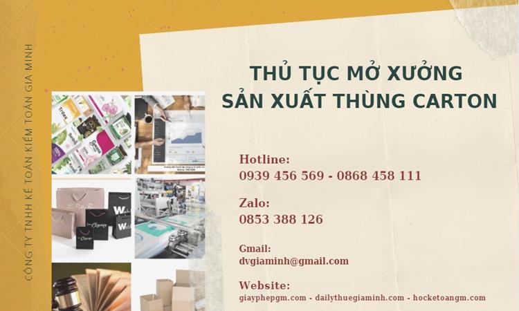 THỦ TỤC MỞ XƯỞNG SẢN XUẤT THÙNG CARTON 8 "Hướng