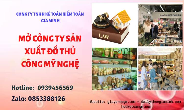 Mở công ty xuất khẩu đồ thủ công mỹ nghệ tại Điện Biên