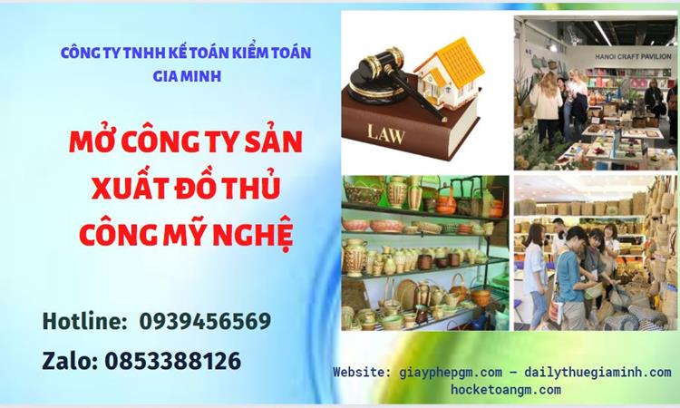 Mở công ty xuất khẩu đồ thủ công mỹ nghệ tại Quận Tây Hồ