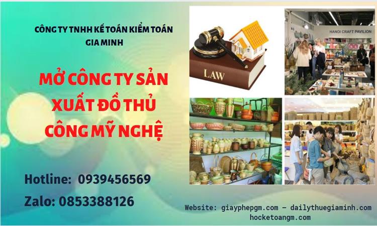 Mở công ty xuất khẩu đồ thủ công mỹ nghệ tại Thái Nguyên