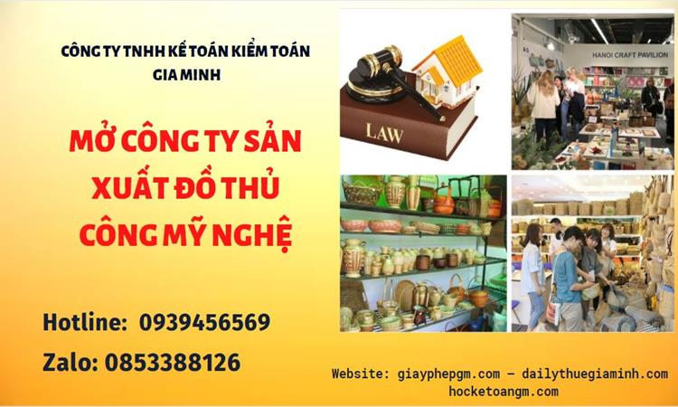 Mở công ty xuất khẩu đồ thủ công mỹ nghệ tại Thanh Hóa