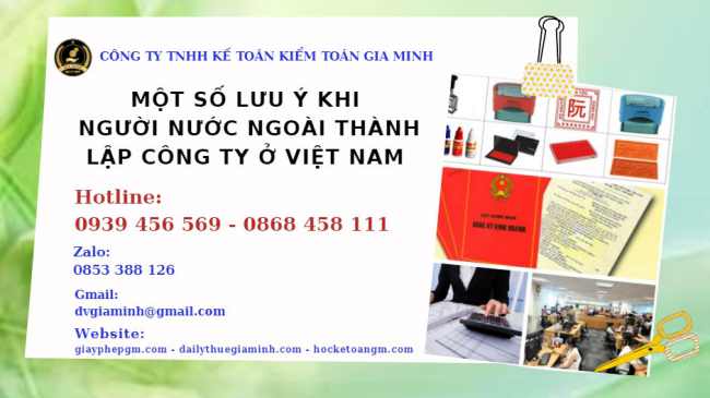 Một số lưu ý khi người nước ngoài thành lập công ty ở việt nam 4 Một số lưu ý khi người nước ngoài thành lập công ty ở Việt Nam
