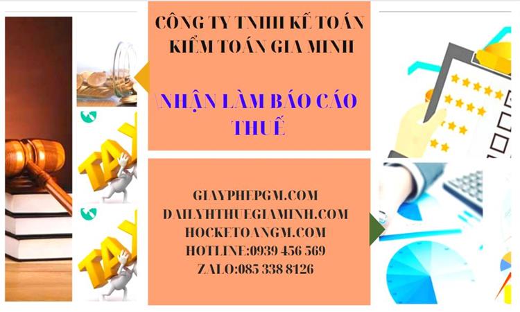 NHẬN LÀM BÁO CÁO THUẾ GIÁ RẺ TẠI ĐÀ NẴNG 4 Nhận làm báo cáo thuế giá rẻ tại Đà Nẵng