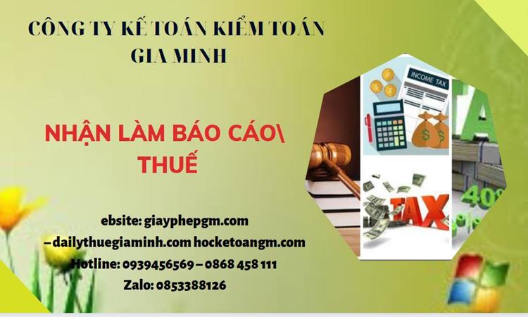 NHẬN LÀM BÁO CÁO THUẾ HÀNG THÁNG GIÁ RẺ TẠI HUYỆN MỸ ĐỨC 4 Thủ tục nhận làm báo cáo thuế hàng tháng giá rẻ tại Huyện Mỹ Đức