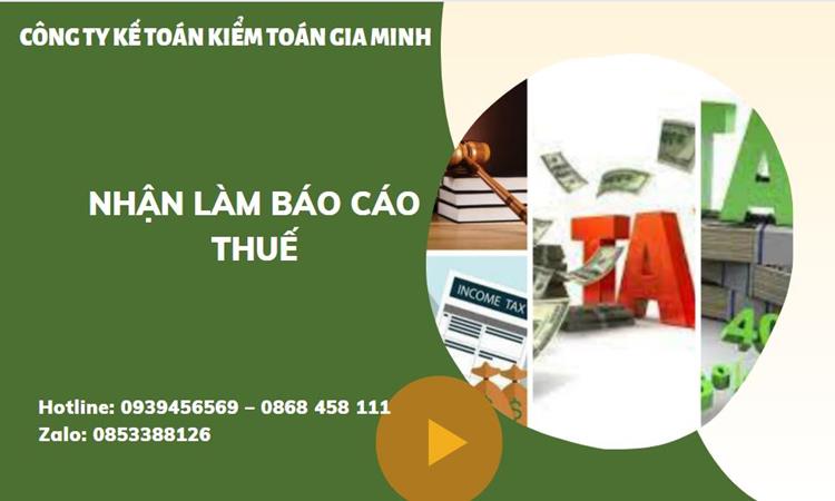NHẬN LÀM BÁO CÁO THUẾ HÀNG THÁNG GIÁ RẺ TẠI QUẬN BẮC TỪ LIÊM 8 Thủ tục nhận làm báo cáo thuế hàng tháng giá rẻ tại Quận Bắc Từ Liêm