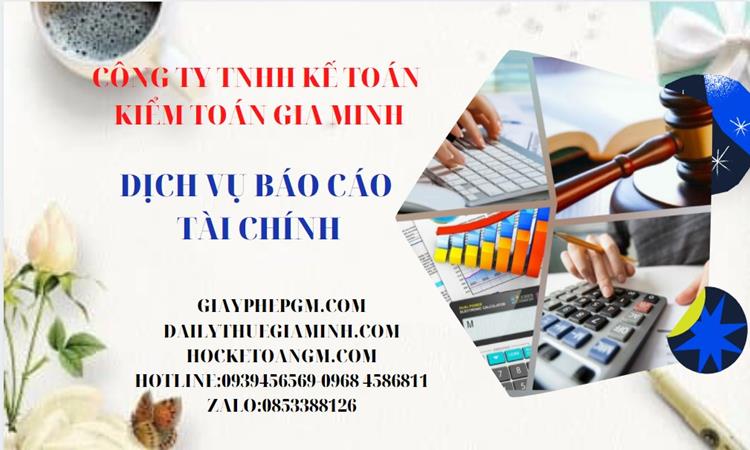 Báo cáo tài chính cuối năm tại Cần Thơ 5 Nhận làm báo cáo thuế tại Cần Thơ giá ưu đãi