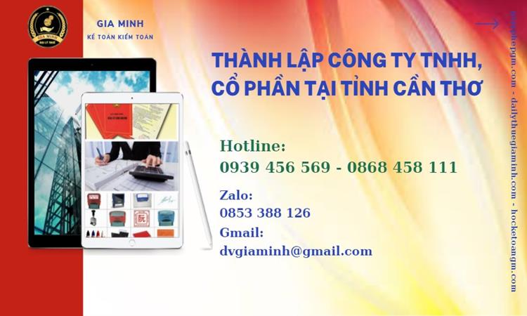 Những điều cần lưu ý Thành lập công ty TNHH tại tỉnh Cần Thơ 